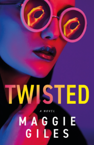 Twisted by Maggie Giles - Edited